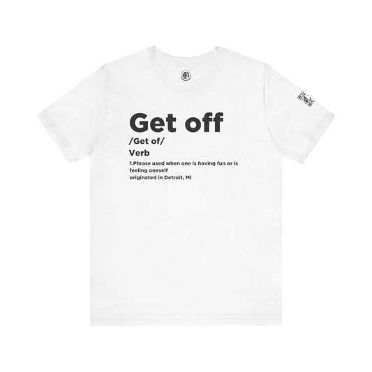 GET OFF Short Sleeve Tee