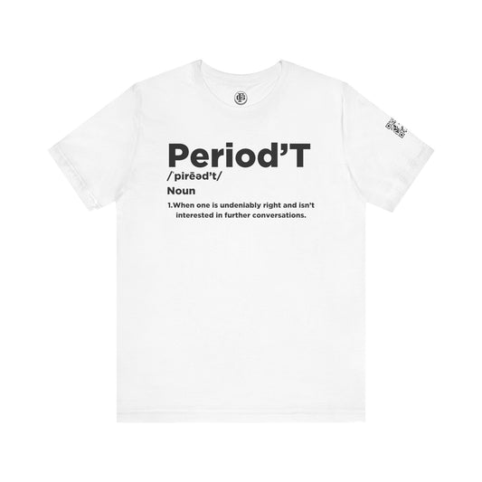PERIODT Short Sleeve Tee