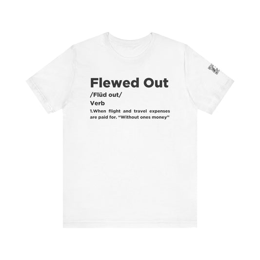 FLEWED OUT Short Sleeve Tee