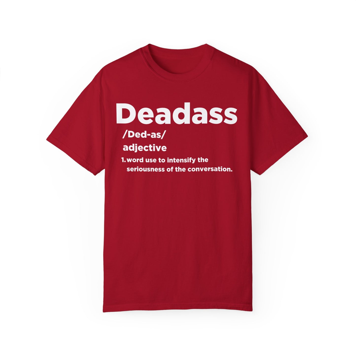 DeadAss T-shirt