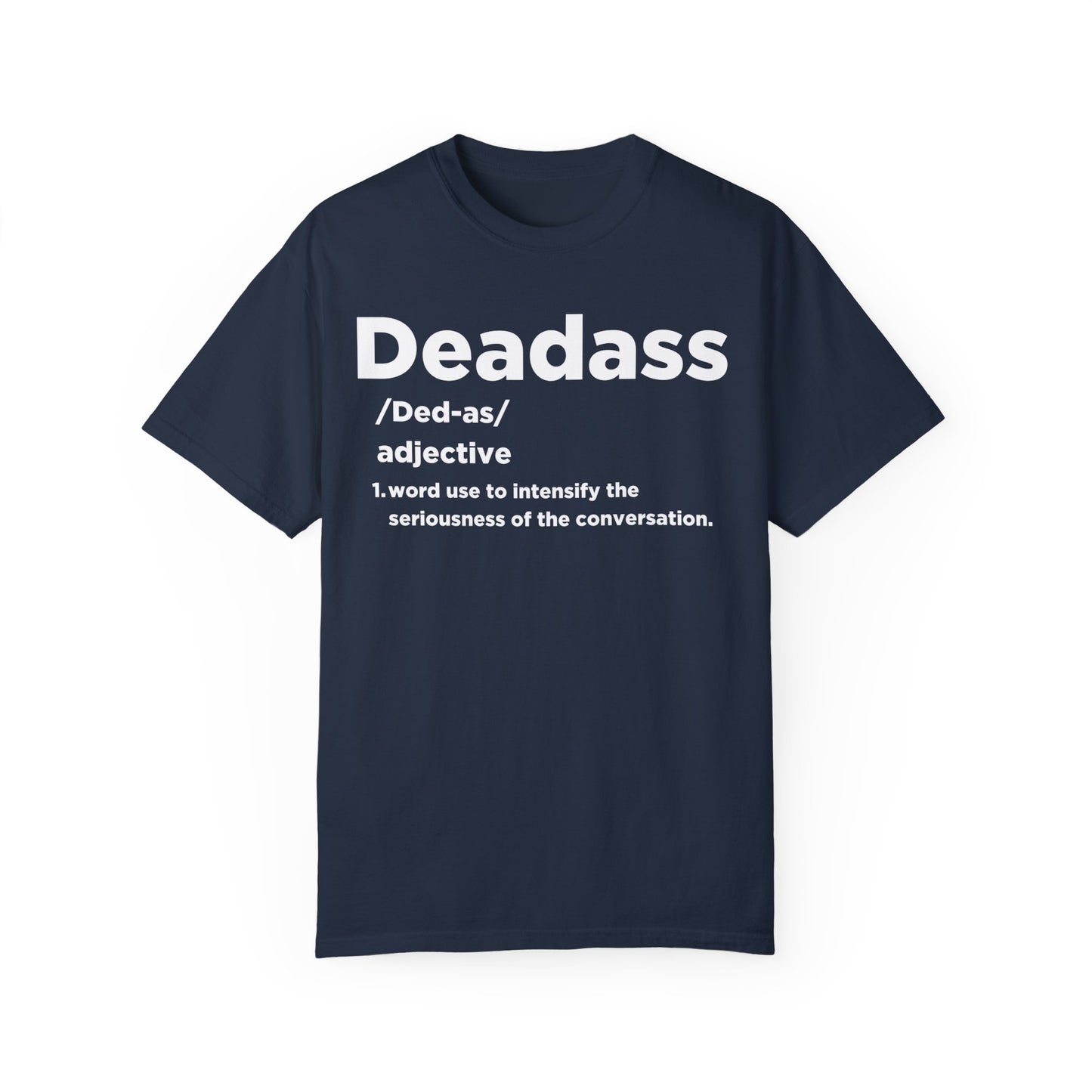 DeadAss T-shirt