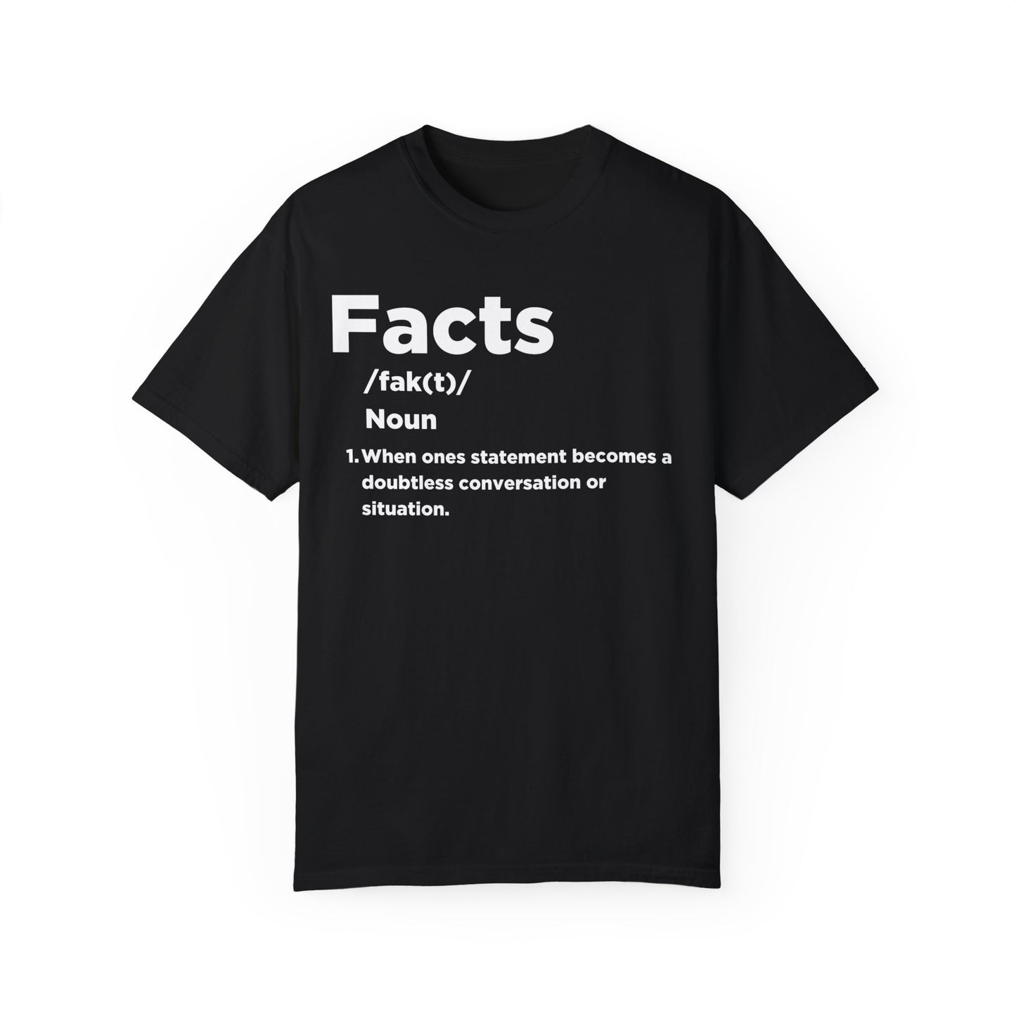 Facts T-shirt