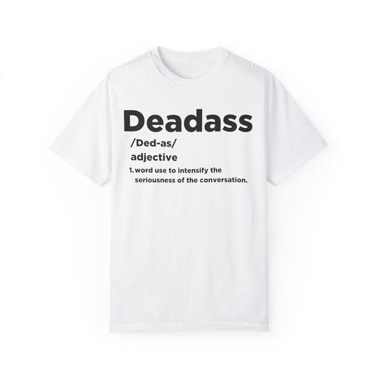 DeadAss T-shirt